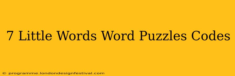 7 Little Words Word Puzzles Codes