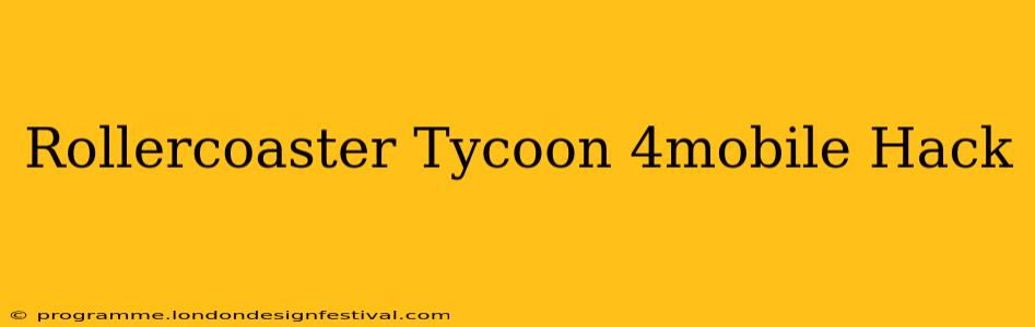 Rollercoaster Tycoon 4mobile‪‬ Hack